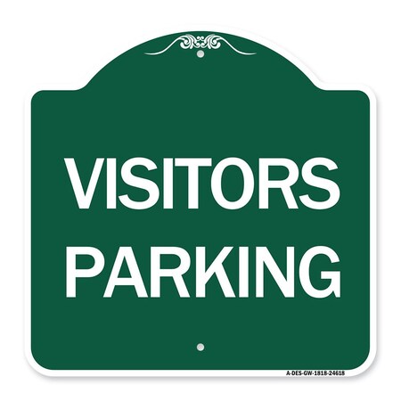 Signmission Designer Series Sign-Visitors Parking, Green & White Aluminum Sign, 18" x 18", GW-1818-24618 A-DES-GW-1818-24618